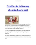 Nghiên cứu thị trường cho mẫu bao bì mới