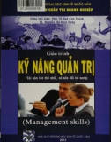 Giáo trình Kỹ năng quản trị (Tái bản lần thứ nhất): Phần 1