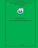 Tài liệu học tập Quản trị kinh doanh quốc tế: Phần 1