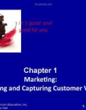 Lecture Principles of Marketing - Chapter 1: Marketing: Creating and capturing customer value