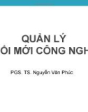 Bài giảng Quản lý đổi mới công nghệ: Chương 2 - PGS.TS. Nguyễn Văn Phúc