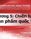 Chiến lược sản phẩm quốc tế_Chương 5