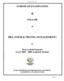 SCHEME OF EXAMINATION & SYLLABI of BBA (TOUR & TRAVEL MANAGEMENT) for First to Sixth Semester (w.e.f. 2005 – 2006 Academic Session)