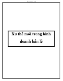 Xu thế mới trong kinh doanh bán lẻ