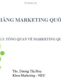 Bài giảng Marketing quốc tế: Chương 1 - ThS. Dương Thị Hoa