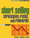 Short selling strategies risks and rewards phần 1