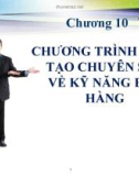 Bài giảng Quản trị bán hàng: Chương 10 - GV.Ng.Khánh Trung