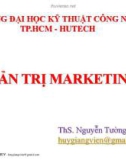 Bài giảng Quản trị marketing: Chương 5 - Ths.Nguyễn Tường Huy