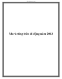 Marketing trên di động năm 2013