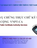 DỊCH VỤ CHỨNG THỰC CHỮ KÝ SỐ CÔNG CỘNG VNPT-CAVNPT