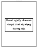 Doanh nghiệp nhà nước và quá trình xây dựng thương hiệu