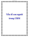 Yếu tố con người trong CRM.