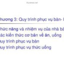 Bài giảng Quy trình phục vụ trong khách sạn, nhà hàng - Chương 3: Quy trình phục vụ bàn- bar