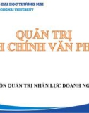 Bài giảng Quản trị hành chính văn phòng - Chương 1: Tổng quan về quản trị hành chính văn phòng