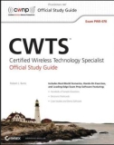 cwts certified wireless technology specialist official study guide exam pw0 070 phần 1