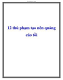 12 thủ phạm tạo nên quảng cáo tồi