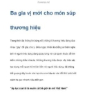 Ba gia vị mới cho món súp thương hiệu