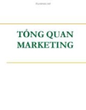 Chương 1: Tổng quan marketing