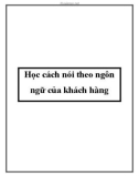 Học cách nói theo ngôn ngữ của khách hàng