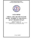 Giáo trình Tiếng Anh chuyên ngành (Nghề: Nghiệp vụ nhà hàng và Quản trị khách sạn - Trình độ Trung cấp) - Trường Cao đẳng Nghề An Giang