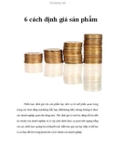 6 cách định giá sản phẩm