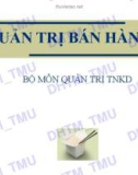 Bài giảng Quản trị bán hàng: Chương 1 - ĐH Thương mại