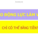 Cách tạo động lực làm việc