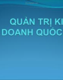 Bài giảng Kinh doanh quốc tế - Mở đầu