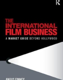 Ebook The international film business: A market guide beyond Hollywood - Part 1