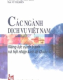 Năng lực cạnh tranh và hội nhập kinh tế Quốc tế của các ngành dịch vụ Việt Nam