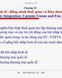 Bài giảng Thương mại quốc tế: Chương 10 - Nguyễn Hữu Lộc