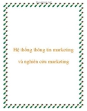 Hệ thống thông tin marketing - nghiên cứu marketing