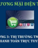 Bài giảng Thương mại điện tử: Chương 3 - ThS. Thái Kim Phụng