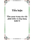 Tầm quan trọng của việc phát triển và ứng dụng khoa học công nghiệp