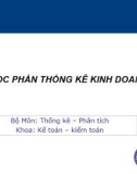 Bài giảng Thống kê kinh doanh - Chương 1: Những vấn đề cơ bản của thống kê kinh doanh