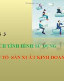 Bài giảng Phân tích hoạt động kinh doanh - Chương 3: Phân tích tình hình sử dụng các yếu tố sản xuất kinh doanh