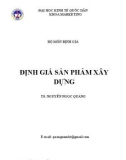 Bài giảng Định giá sản phẩm xây dựng - TS. Nguyễn Ngọc Quang