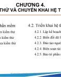 Bài giảng Phát triển hệ thống thông tin kinh tế - Chương 4: Kiểm thử và triển khai hệ thống