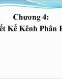 Bài giảng môn học Quản trị kênh phân phối: Chương 4 - ThS. Huỳnh Hạnh Phúc