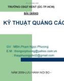 Bài giảng Kỹ thuật Quảng cáo - GV. Phạm Ngọc Phương