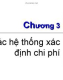 Chương 3: Các hệ thống xác định chi phí