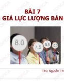 Bài giảng Quản trị bán hàng: Bài 7 - ThS: Nguyễn Thu Lan