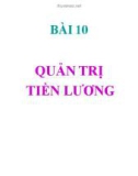 Bài giảng Quản trị nguồn nhân lực: Bài 10 - TS Phạm Phi Yên