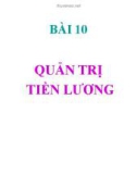 Bài giảng Quản trị nguồn nhân lực: Bài 10 - ThS.Thái Ngọc Vũ