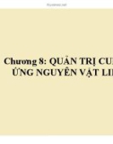 Bài giảng Quản trị kinh doanh: Chương 8 - ThS. Lê Văn Hòa