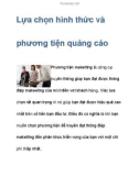 Lựa chọn hình thức và phương tiện quảng cáo