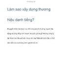 Làm sao xây dựng thương hiệu danh tiếng?