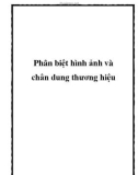 Phân biệt hình ảnh và chân dung thương hiệu