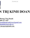 Bài giảng Quản trị kinh doanh: Chương 4 - GV. Dương Công Doanh