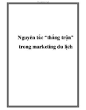 Nguyên tắc 'thắng trận' trong marketing du lịch